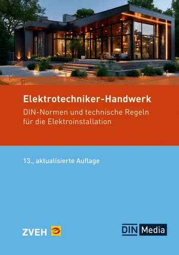 Normen-Handbuch für das Elektrotechniker-Handwerk (Neue Auflage 2025)