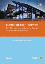 Normen-Handbuch für das Elektrotechniker-Handwerk (Neue Auflage 2023)