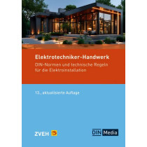 Normen-Handbuch für das Elektrotechniker-Handwerk (Neue Auflage 2025)